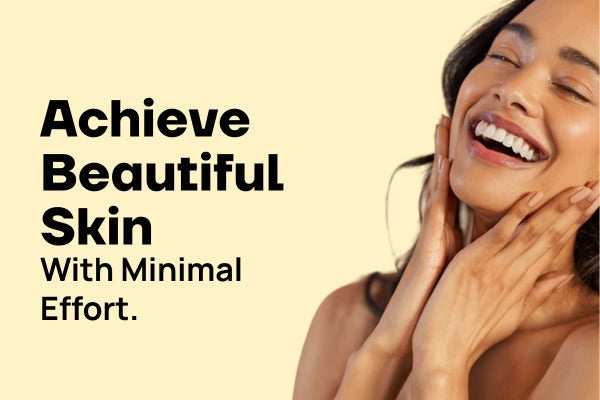 How to Make Skin More Beautiful By Doing Less?