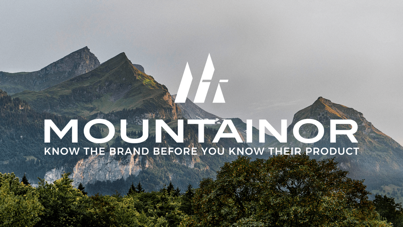 Mountainor - Know The Brand Before You Know Their Product