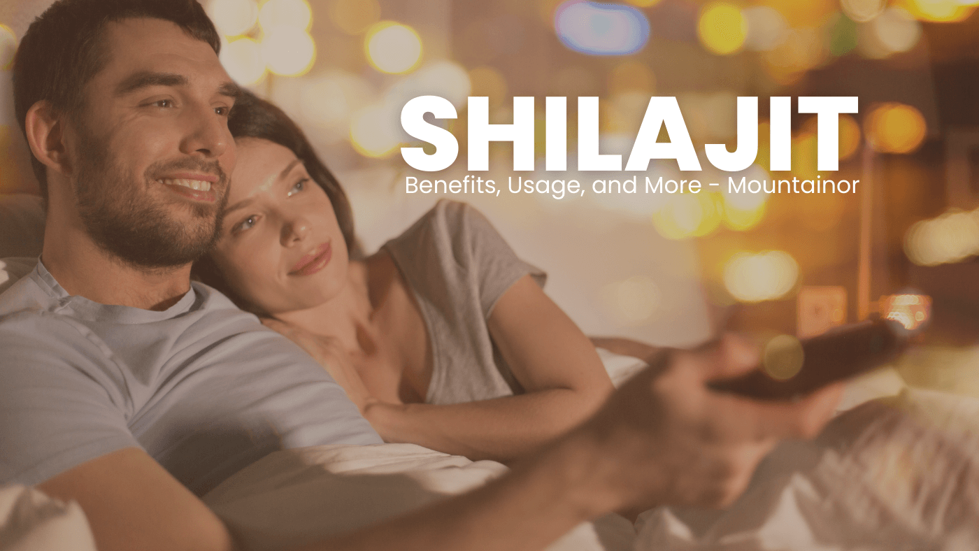 Shilajit: Benefits, Usage, and More - Mountainor